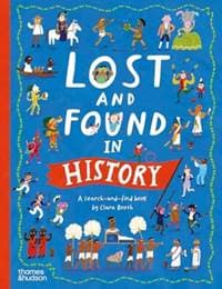 Lost and Found in History - Clara Booth, Thames & Hudson Ltd 1