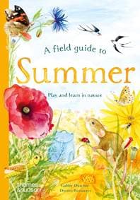 A Field Guide to Summer - Gabby Dawnay, Thames & Hudson Ltd