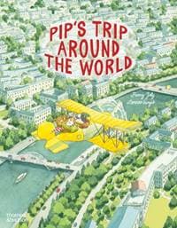 Pips Trip Around the World - Fanny Joly, Thames & Hudson Ltd 1