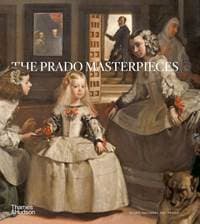 The Prado Masterpieces - Museo Nacional de Prado, Thames & Hudson Ltd