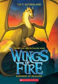 Darkness of Dragons (Wings of Fire #10) - Tui T. Sutherland, Scholastic Press 1