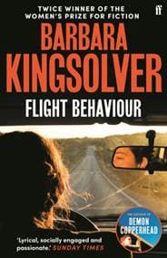 Flight Behaviour - Barbara Kingsolver, Faber & Faber 1