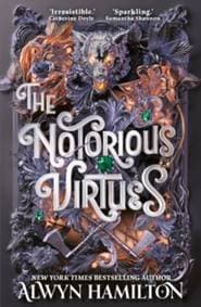 The Notorious Virtues - Alwyn Hamilton, Faber & Faber 1