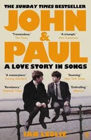John and Paul - Ian Leslie, Faber & Faber
