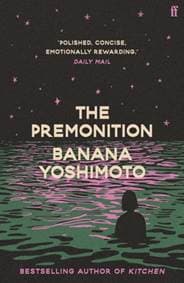 The Premonition - Banana Yoshimoto, Faber & Faber