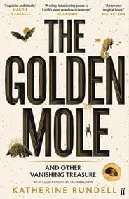 The Golden Mole - Katherine Rundell, Faber & Faber 1