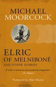 Elric of Melnibone and Other Stories - Michael Moorcock, Orion Publishing Co