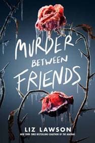 Murder Between Friends - Liz Lawson, Random House USA Inc