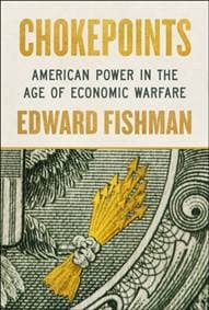 Chokepoints - Edward Fishman, Penguin Putnam Inc