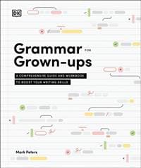 Grammar for Grown-Ups - Mark, PhD Peters, DK