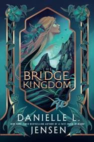 The Bridge Kingdom - Danielle L. Jensen, Del Rey