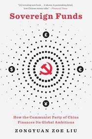 Sovereign Funds - Zongyuan Zoe Liu, Harvard University Press 1
