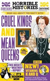 Cruel Kings and Mean Queens - Terry Deary, Scholastic