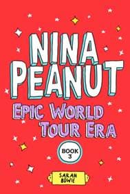 Nina Peanut: Epic World Tour Era (Book 3) - Sarah Bowie, Scholastic 1