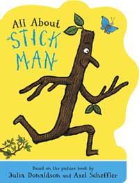 All About Stick Man - Julia Donaldson, Scholastic