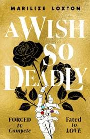 A Wish So Deadly - Marilize Loxton, Scholastic 1