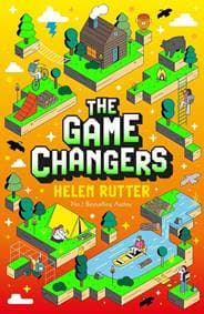 The Game Changers - Helen Rutter, Scholastic