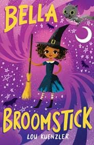 Bella Broomstick (NE) - Lou Kuenzler, Scholastic 1