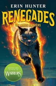 Renegades: The Magic Awakens - Erin Hunter, Scholastic 1