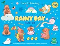 Rainy Day Cuties Play Pad: Peel-Off Paper Fun - Scholastic, Scholastic
