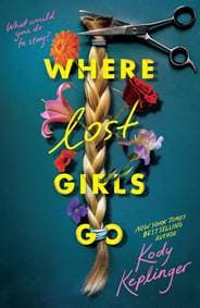 Where Lost Girls Go - Kody Keplinger, Scholastic 1
