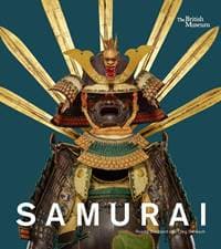 Samurai - Rosina Buckland, Oleg Benesch, British Museum Press 1