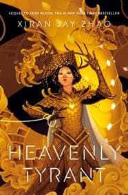Heavenly Tyrant - Xiran Jay Zhao, Tundra Books 1