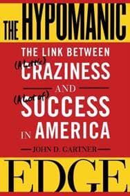 The Hypomanic Edge - John D. Gartner, Simon & Schuster
