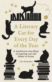 A Literary Cat for Every Day of the Year - Tara Richardson, Octopus Publishing Group 1