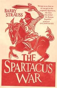 The Spartacus War - Barry Strauss, Orion Publishing Co