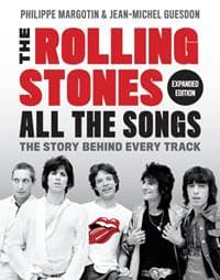 The Rolling Stones All the Songs Expanded Edition - Jean-Michel Guesdon, Philippe Margotin, Running Press,U.S.