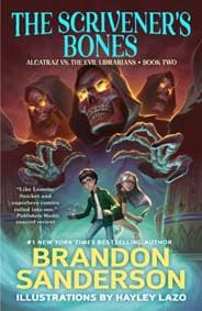 The Scrivener's Bones - Brandon Sanderson, St Martins Pr