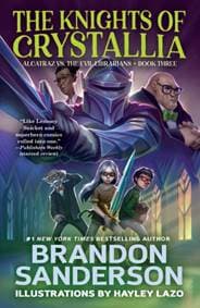 The Knights of Crystallia - Brandon Sanderson, St Martins Pr 1