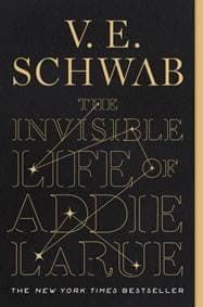 Invisible Life of Addie LaRue - V. E. Schwab, Tor Publishing Group 1