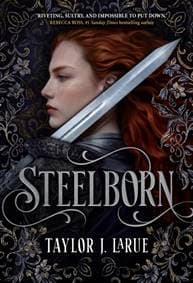 Steelborn - Taylor J. LaRue, Transworld 1