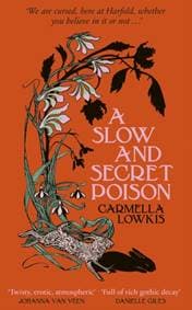 A Slow and Secret Poison - Carmella Lowkis, Transworld Publishers Ltd 1