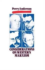 Considerations on Western Marxism - Perry Anderson, Verso Books 1