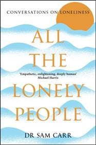 All the Lonely People - Sam Carr, Pan Macmillan