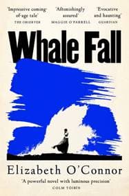 Whale Fall - Elizabeth O'Connor, Pan Macmillan 1