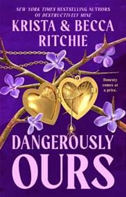 Dangerously Ours - Krista Ritchie, Becca Ritchie, Pan Macmillan 1