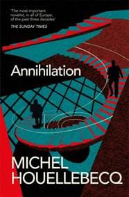 Annihilation - Michel Houellebecq, Pan Macmillan