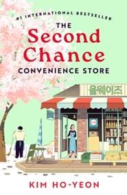 The Second Chance Convenience Store - Kim Ho-Yeon, Pan Macmillan
