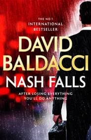 Nash Falls - David Baldacci, Pan Macmillan 1