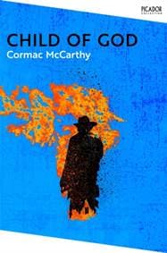 Child of God - Cormac McCarthy, Pan Macmillan 1
