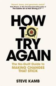How To Try Again - Steve Kamb, Pan Macmillan 1
