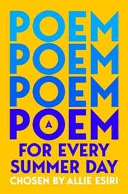 A Poem for Every Summer Day - Allie Esiri, Pan Macmillan 1
