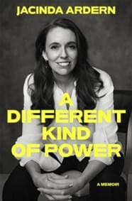 Different Kind of Power - Jacinda Ardern, Pan Macmillan