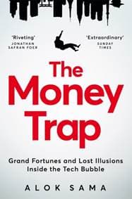 The Money Trap - Alok Sama, Pan Macmillan 1