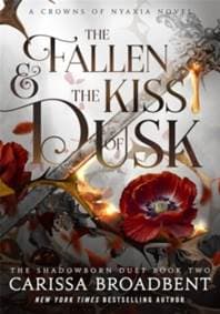 The Fallen and the Kiss of Dusk - Carissa Broadbent, Tor Bramble 1