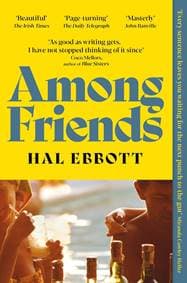 Among Friends - Hal Ebbott, Pan Macmillan 1